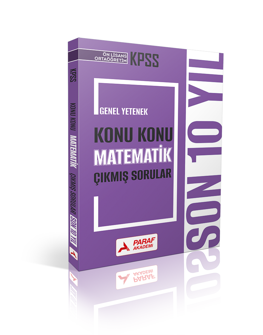  KPSS ÖN LİSANS - ORTAÖĞRETİM Son 10 Yıl Konu Konu Matematik Çıkmış Sorular